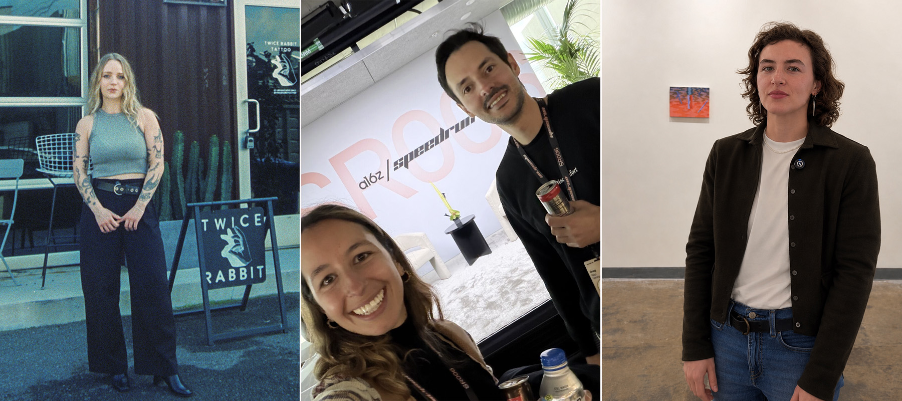Three images in a collage. The first image features a woman with long hair and tattoos, standing outside a café with a sign that says "Twice Rabbit Tattoo." The second image shows a man smiling while holding a drink in a modern indoor space with a logo on the wall. The third image features a woman with short curly hair, wearing a dark shirt, standing in front of a minimalist art display with a small painting in the background.