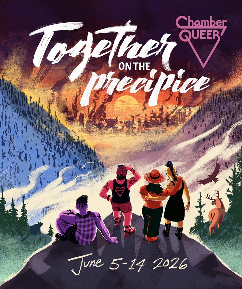 Poster for Together on the Precipice presented by Chamber Queer June 5-14, 2026. Poster depicts a colorful illustration of four figures on a mountain precipice overlooking a dramatic valley with evergreens and rising mist, with a sun in the middle of the sky in the distance.