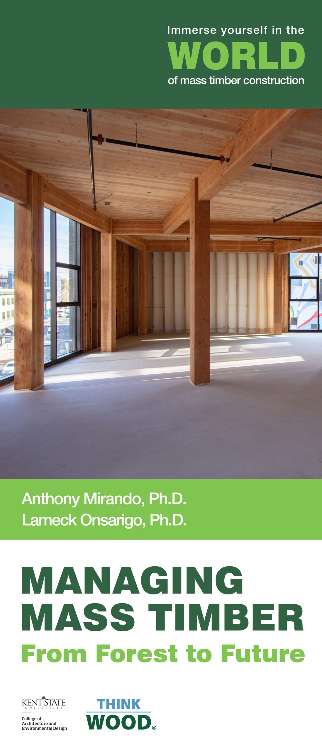 Managing Mass Timber: From Forest to Future Exhibition and Lecture