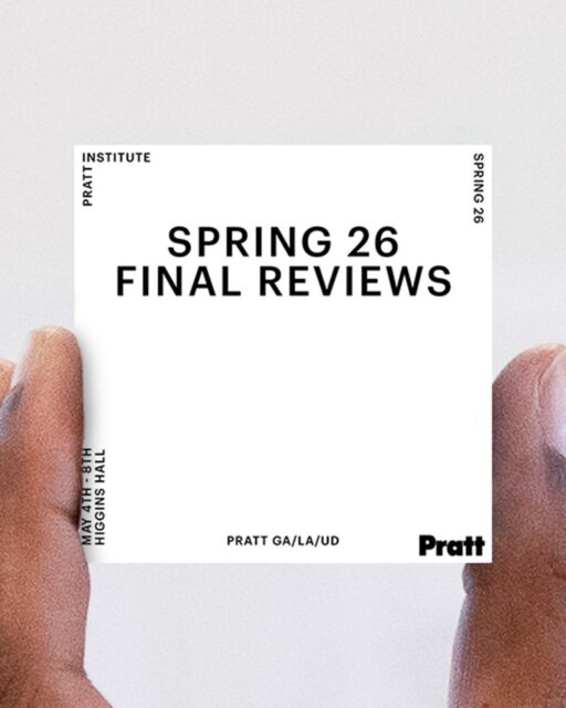 SPRING 26 FINAL REVIEWS
Monday, May 4th - Friday, May 8th, Higgins Hall

@andrewjamesholder 
@hartmarlow

@tahinos @mjsieira @vienolivia @marielilla @synthetic_milk @schoenenberger_su11 @coersmeier @reidarchitecture @garrisonarchitects @stephaniebayard @giselasbaurmann @mmmosarchitects @wonnex @productora_df @alexandrabarker 

#PrattGALAUD #PrattSOA #PrattInstitute #PrattMArch #PrattMLA