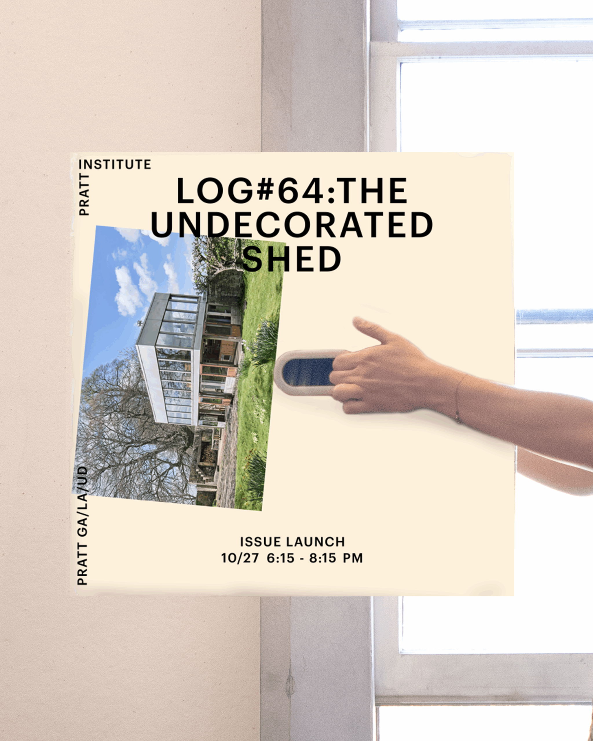 A woman stands in a room with large windows, holding a poster titled "LOG#64: THE UNDECORATED SHED." She is wearing a black top and a knee-length, patterned skirt. A gray stool is positioned nearby. The background features light-colored walls and window shades. The poster includes details about an event, with the venue and time displayed prominently.