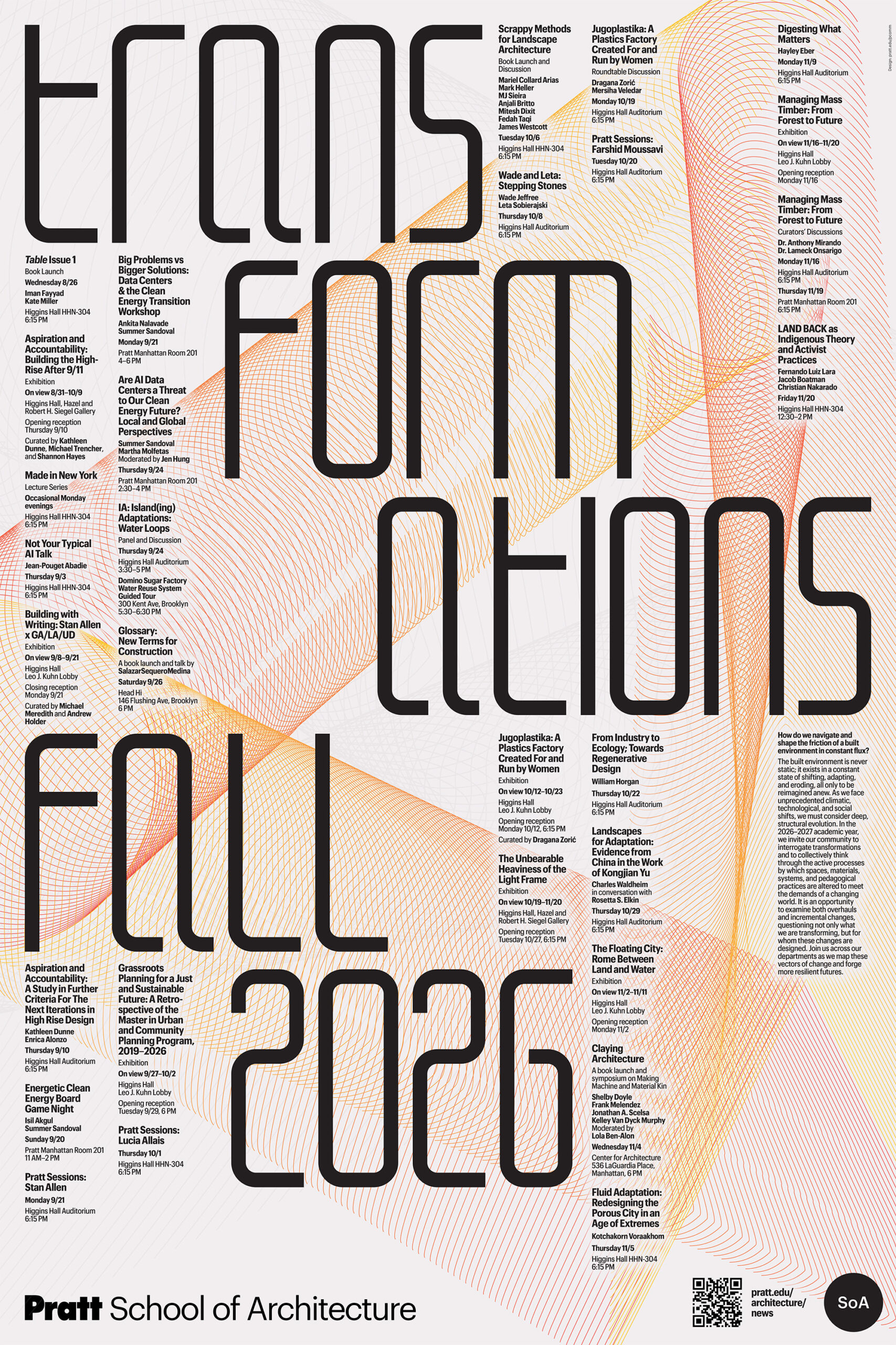 A poster for the Pratt School of Architecture's Fall 2026 semester titled "Transformations." It features a dynamic, colorful design with flowing lines and a bold typography layout. The poster lists various events, including book launches, exhibitions, and workshops, alongside dates and locations. Events focus on topics like sustainable architecture, energy transitions, and urban planning, highlighting speakers and presentations. A QR code is included for additional information.