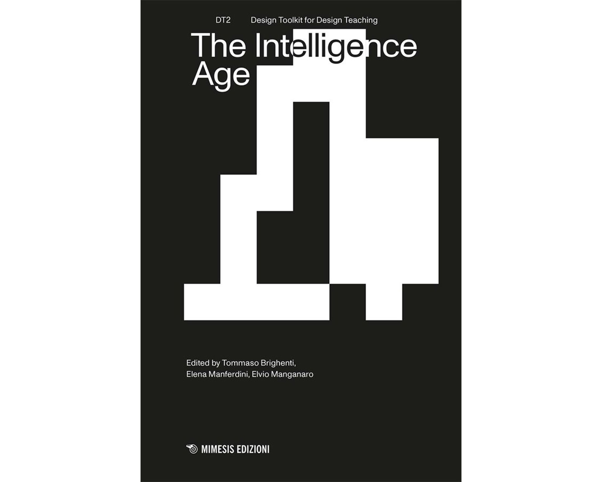 A black and white front book cover with the book title, The Intelligence Age, overlaid on an abstract pixelated form.