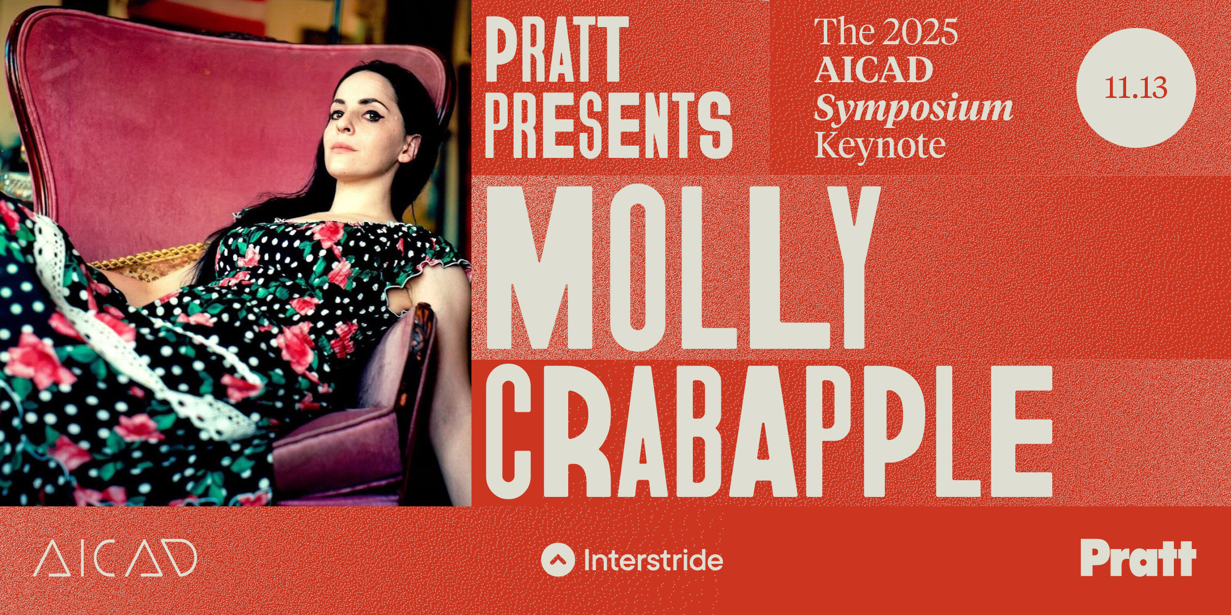 Promotional banner for Pratt Presents: The 2025 AICAD Symposium Keynote featuring artist and author Molly Crabapple. The design combines a photo of Crabapple reclining on a vintage pink chair with a bold red and cream graphic layout. Event details include the date, November 13, and logos for AICAD, Interstride, and Pratt Institute, emphasizing a creative and academic tone.