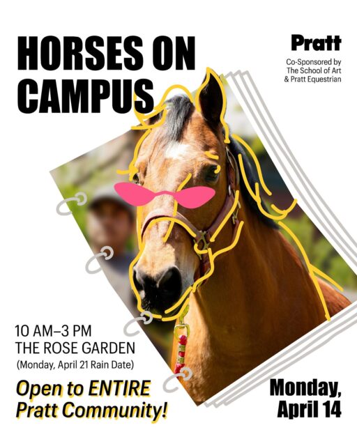 Spring is finally approaching, and we are excited to welcome our horse friends back to campus!🐴 
Get ready for a day of creativity and connection as @soartpratt and @prattequestrian bring you Horses on Campus 2025! This event is open to the entire Pratt community. Join us to celebrate the season by sketching, painting, or simply enjoying!
📍 Rose Garden
📅 Monday, April 14
⏰ 10 AM – 3 PM
#prattinstitute #goprattgo @prattinstitute @jorgeaoliver