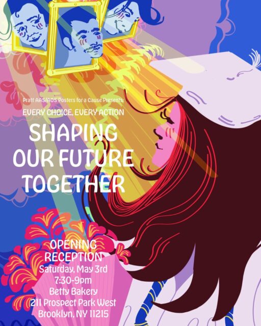 Posters for a Cause | Every Choice, Every Action 
Come shape our future together as we dive into this semester’s Posters for a Cause, curated by Professor Deb Caponera. Join us this Saturday for the opening reception and see how student voices are making a difference — one poster at a time! 
📅 Date: Saturday, May 3rd
🕒 Time: 7:30 pm - 9:00 pm
📍 Location: Betty Bakery - 211 Prospect Park West, Brooklyn NY, 11215
#prattinstitute #studentsuccess #associatesdegree #PostersForACause #postersforacauseatpratt  #shapingourfuturetogether  #artwithpurpose #DesignMatters #designforchange