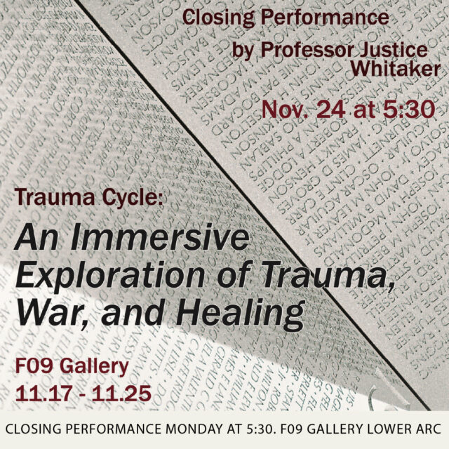 Currently on: Math and Science's Immersive Projects series is up in the Gallery space in ARC LL F-09. Come by for a closing performance by the artist, Justice Whitaker.

About the Installation:

"The Trauma Cycle film has grown from a series of experimental shorts to a genre bending feature length documentary that examines my father, and his three sons, as we unpack the generational impacts of war trauma, and how art and meditation have been instrumental in the journey towards healing. The stories portrayed in Trauma Cycle are derived from my fathers own life, re-interpreted from my own memory as I recalled hearing the tales throughout my life. As we aged, I observed his real life struggle with PTSD as my father became more transparent about his experiences. The hero I had grown up with stepped off his pedestal and revealed his wounds, and I brought that to my work as a storyteller." 

Trauma Cycle: An Immersive Exploration of Trauma, War, and Healing -- brings together over a decade of footage to immerse the audience in the experience of living with PTSD. Join us November 24th, as Professor Justice A. Whitaker reads from his father's Vietnam war journals in a 'one night only' performance art piece in conjunction with the immersive installation

About the Artist: 
Justice A. Whitaker identifies as a multi-hyphenate artist. His work spans film, photography, audio, and analog collage work. He is an award winning Writer/Director/Producer focused on illuminating stories from around the globe through his work. Justice is a professor of Non-Fiction Storytelling, Narrative Screenwriting and Professional Practices at Pratt University’s Film School in Brooklyn, in 2024 he was awarded the Distinguished Professor award for his teaching work at the University. He is also the founder of the AI in Filmmaking Research Accelerator at Pratt University. Justice Produced the scripted short film “Food for the Soul” which premiered at BlackStar Film Festival in 2025, winning the audience award for short narrative films. Justice currently lives in Brooklyn with his children and wife, Director & Producer Rolake Bamgbose, with whom he runs their production company Shango Light Films.