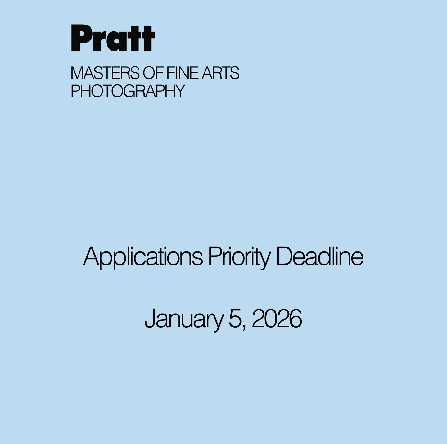 Don’t forget to submit your Graduate application! 

Priority deadline is January 5th 🗓️ 

@prattinstitute @soartpratt