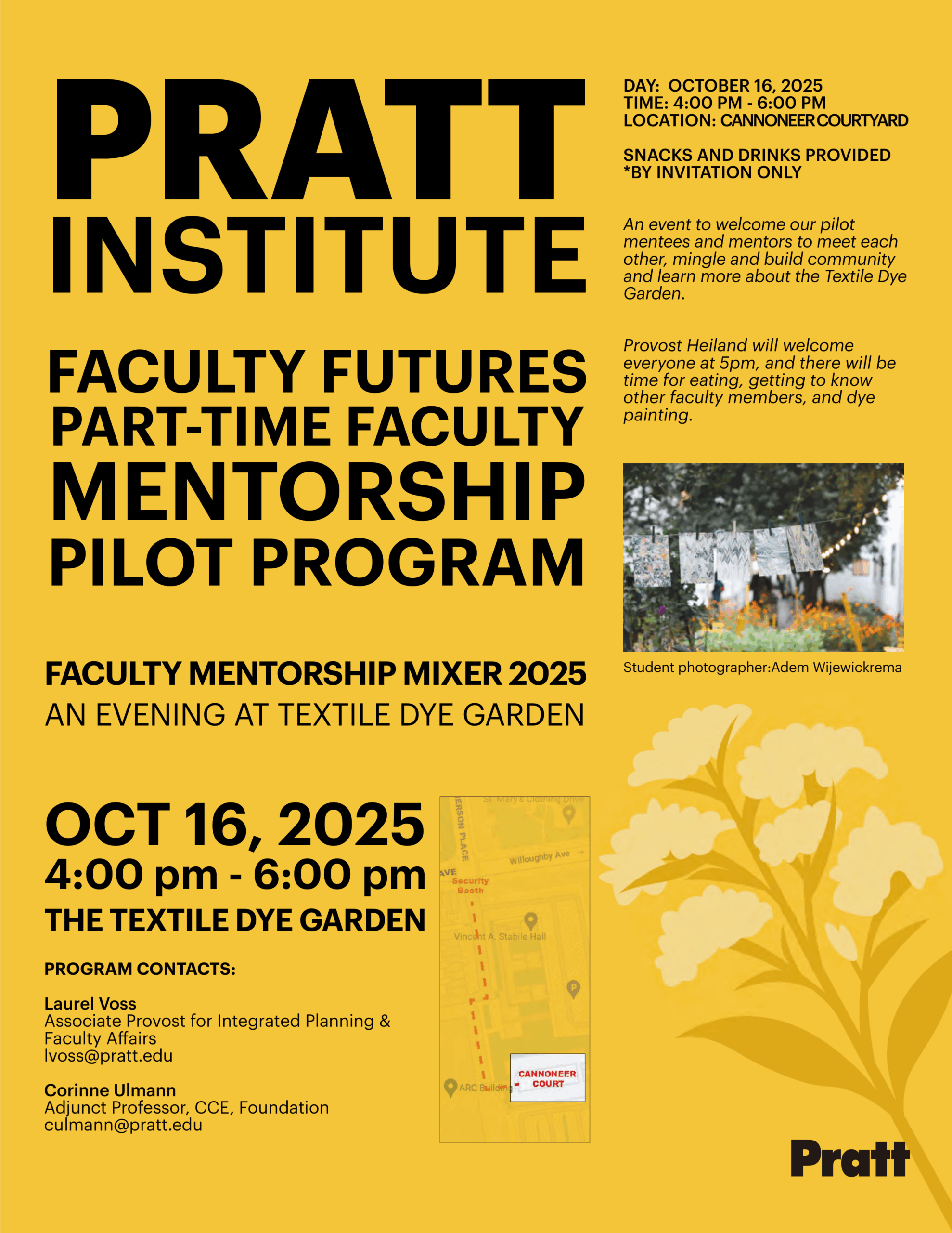 FACULTY FUTURES PART-TIME FACULTY MENTORSHIP PILOT PROGRAM An event to welcome our pilot mentees and mentors to meet each other, mingle and build community and learn more about the Textile Dye Garden. Provost Heiland will welcome everyone at 5pm, and there will be time for eating, getting to know other faculty members, and dye painting.