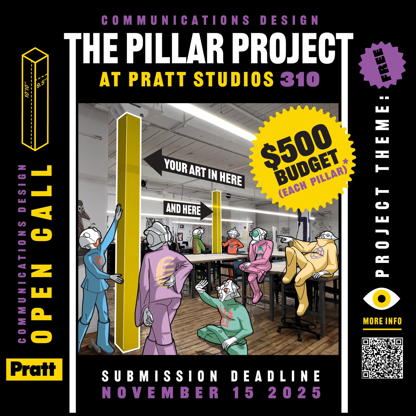 ComD Students,

Please consider participating in the upcoming Pillar Project -- where you can transform a column in Pratt Studios 310 -- and earn some $$!

For further questions please reach out to @tlalocorralnyc, our newest full-time faculty member, via email.