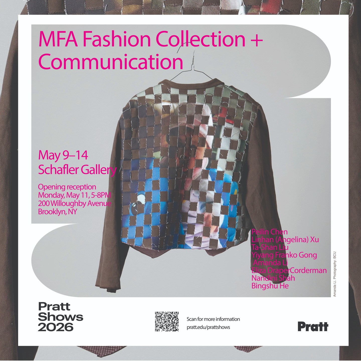 We are thrilled to celebrate the first cohort of our MFA Fashion Collection + Communication students ✨

Please stop by the Schafler Gallery at the Brooklyn campus from May 9–14, 10 AM–5 PM, to experience their final thesis projects, the culmination of their creative practice.

Featuring work by:
Peilin Chen, Linhan (Angelina) Xu, Ta-Shan Liu, Yiyang Franko Gong, Amanda Li, Eliza Draper Corderman, Nandini Shah, Bingshu He

We look forward to celebrating this important milestone with you!

@prattinstitute @pratt_sod @prattfashion