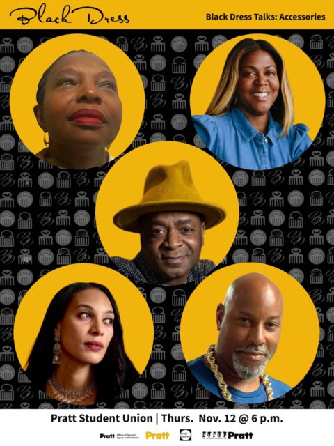 BLACK DRESS TALKS: ACCESSORIES 

Join us for the eighth event in our ongoing Black Dress Talks series, celebrating the invaluable contributions of Black men and women in fashion.

This edition brings together Jacqueline Lamont, Rodney Patterson, Natasha Norie Standard, Verlaine-Diane Soobroydoo, and Sean Williams for a dynamic conversation exploring accessories design, artistry, entrepreneurship, cultural influence, and industry access.

The conversation will delve into creative process and brand building while considering accessories as both a form of personal expression and social statement.

📅 November 12, 2026
🕕 6:00–8:00 PM
📍 Student Union
200 Willoughby Ave., Brooklyn, NY 11205

Open to the public. Tickets on the bio. The event will be recorded.

This event is made possible through the generous support of the Jane B. Nord Professor of Fashion Design Endowment, Pratt Fashion Department, Pratt School of Design, Black Alumni of Pratt, Pratt Engagement, Culture and Community, and the Pratt Institute Academic Senate.