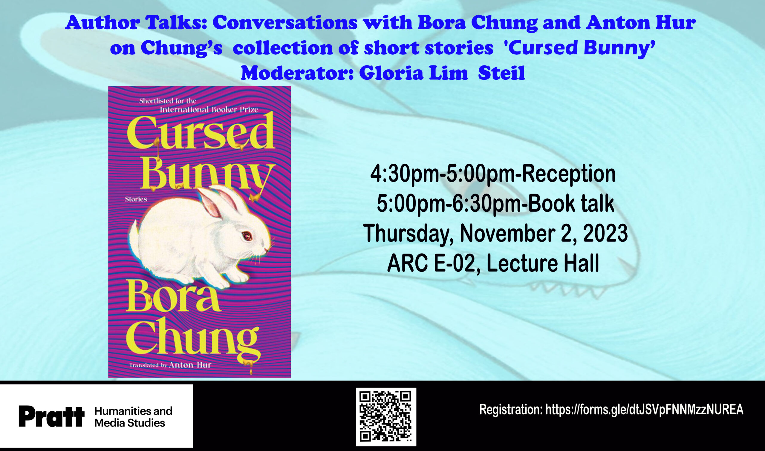 A poster of the event, featuring the basic event details, and the cover of the book 'Cursed bunny'.