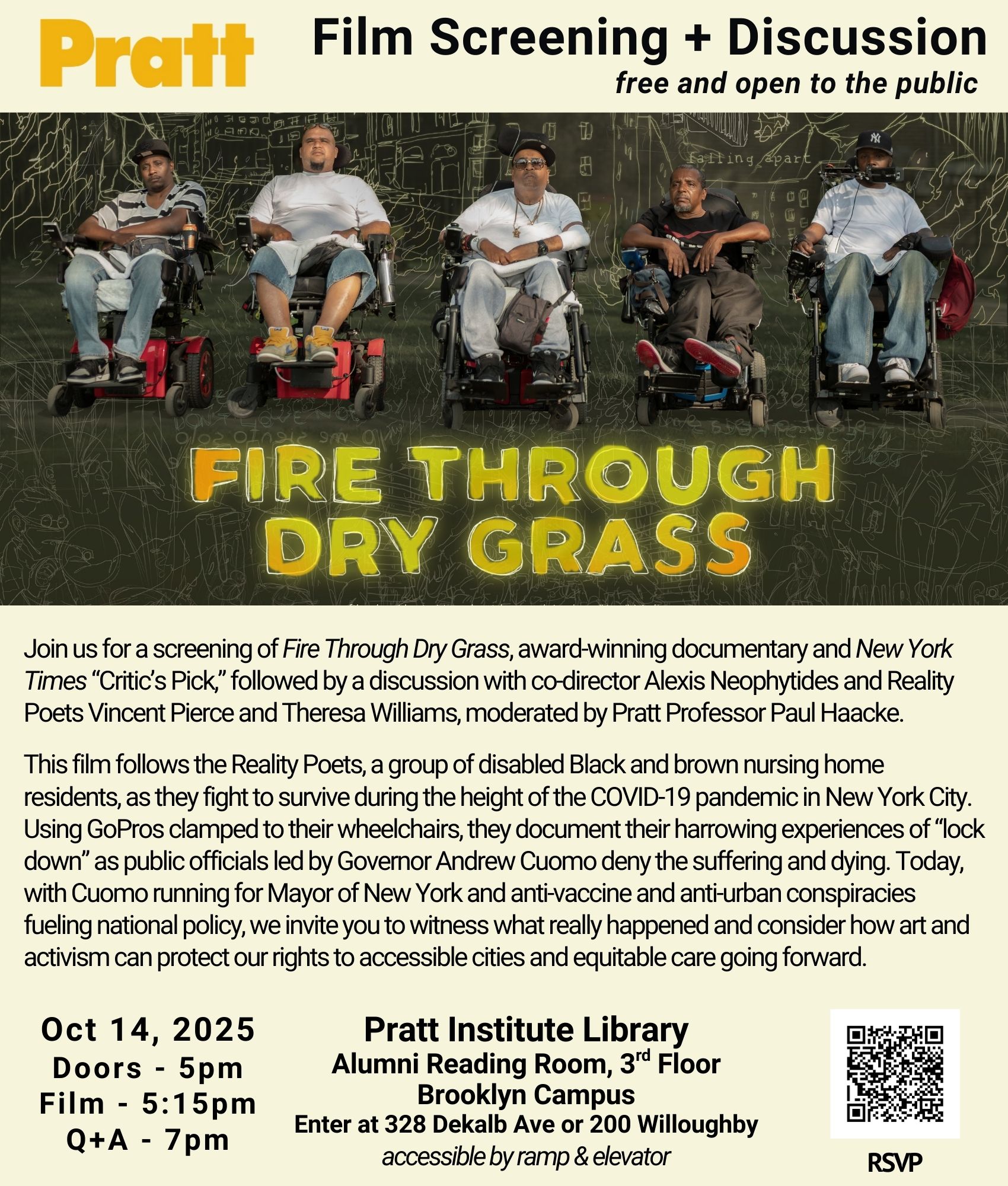 A promotional flyer for a film screening of "Fire Through Dry Grass" at Pratt Institute. The event includes a discussion with co-director Alexis Neophytides and Reality Poets. It features a colorful background with four individuals in wheelchairs in front, emphasizing the film's focus on disabled Black and brown nursing home residents during the COVID-19 pandemic. Event details include the date, time, and location, along with accessibility information and RSVP instructions.