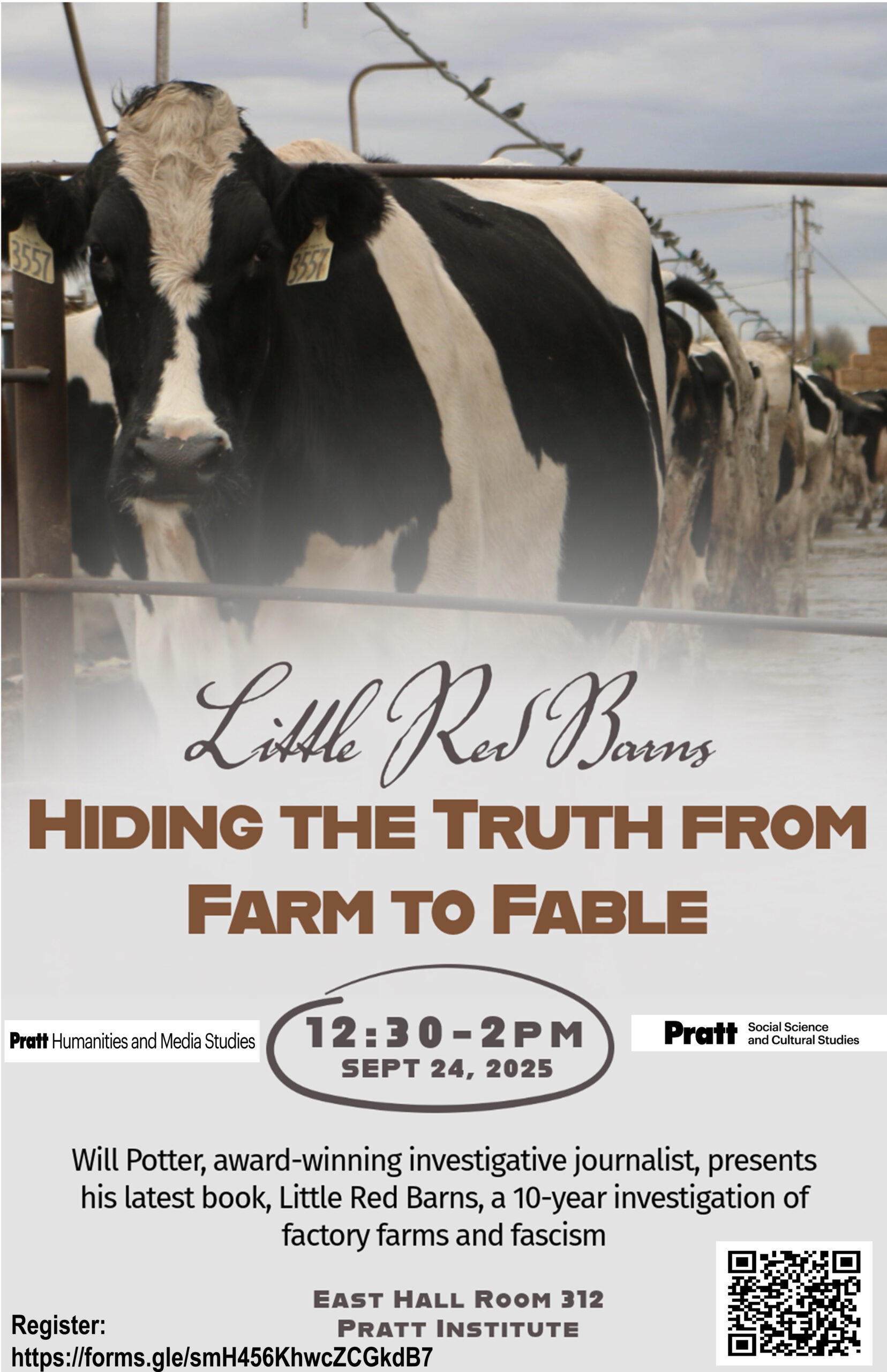A close-up of a black and white dairy cow, with a tag numbered 3557 on its ear. The background features other cows and a cloudy sky. Overlay text announces an event titled "Little Red Barns: Hiding the Truth from Farm to Fable" on September 24, 2025, from 12:30 to 2 PM, featuring journalist Will Potter discussing his book about factory farms. Location details and a registration link are provided.