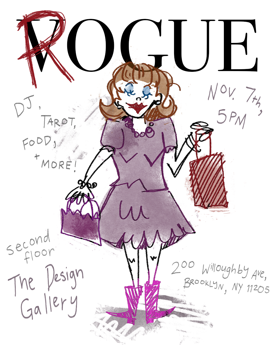 A whimsical illustration featuring a woman in a purple dress holding shopping bags. The text reads "ROGUE" at the top, with a red "R" crossed out. Below, details include "DJ, Tarot, Food, + More!" and the event date "Nov. 7th, 5PM." Additional information states "second floor, The Design Gallery, 200 Willoughby Ave, Brooklyn, NY 11205." The overall style is playful and colorful.