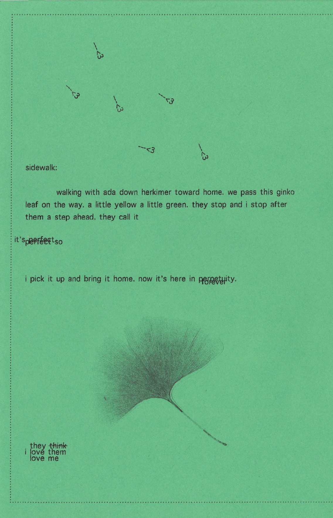 Green-toned printed page featuring a scanned ginkgo leaf centered on the page, surrounded by typewritten poetic text describing a walk home, memory, care, and love, with small handwritten heart symbols scattered across the background.
