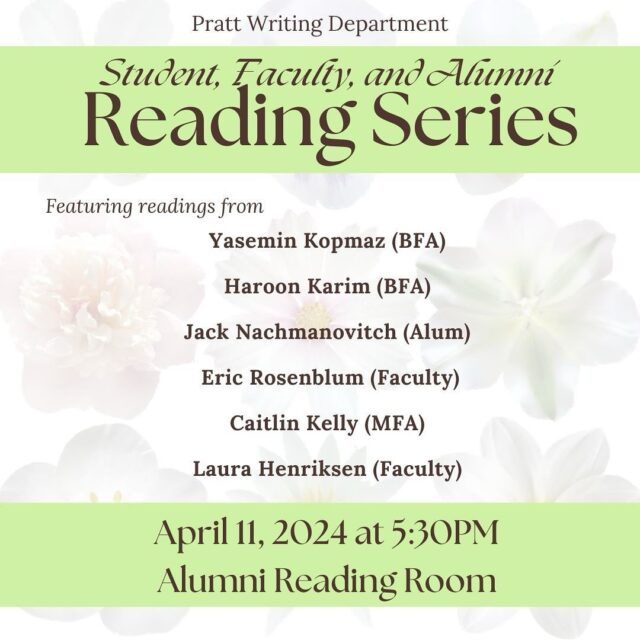 Join us for readings by department faculty, students and alumni next week! 🌸🌷🌺🌿🍃🌱