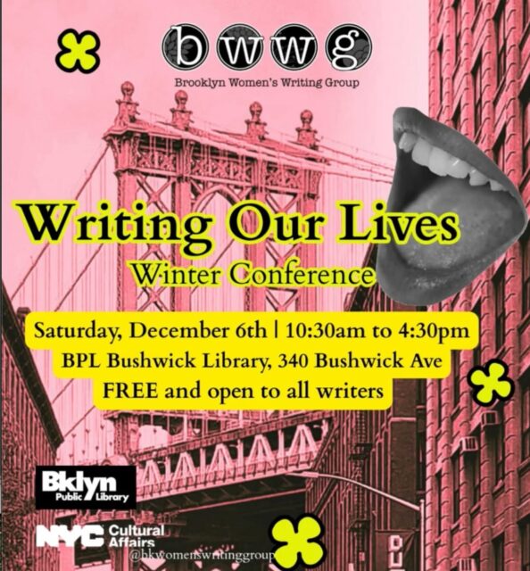 Join MFA alumna Irene Lee for @bkwomenswritinggroup’s first conference on Saturday, December 6th! Here’s the info:
“Brooklyn Women’s Writing Group will be hosting a free and open to the public conference at Bushwick Public Library on December 6th from 10:30am - 4:30pm with the aim of bringing together our writing community. The goal of the conference is to provide insight on both the craft and industry of writing, and to give writers a space to gather and create.
You are welcome to join us for one part of the event, but you are encouraged to stay for the day. We will have two panels for the entire group in the morning with themes that include writing one’s life and working with archives, as well as a panel on publishing options that will work best for your project.
After lunch there will be three workshops:
Sell Your Novel - Finding the beauty in forging that shimmering pitch for agents and publishers
Editing with Intention - Best practices for editing novels, and having fun doing it.
Unearthing the Generative - a generative writing workshop
Generative Writing - A guided prompted session using the books in the library to help you develop your simmering ideas or spark new ones.
The day will wrap up with an open mic, and a chance to socialize with authors and make connections with one another. We can’t wait to see you there!”