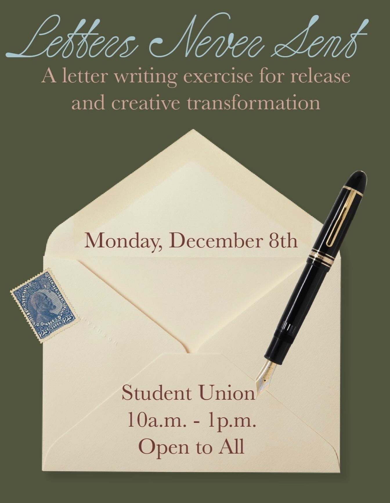 Join second-year MFA candidate Alexandra Zernik on Monday in the Student Union for Letters Never Sent - a guided letter writing exercise inviting you to release what you’ve been holding inside and transform it into creative healing.