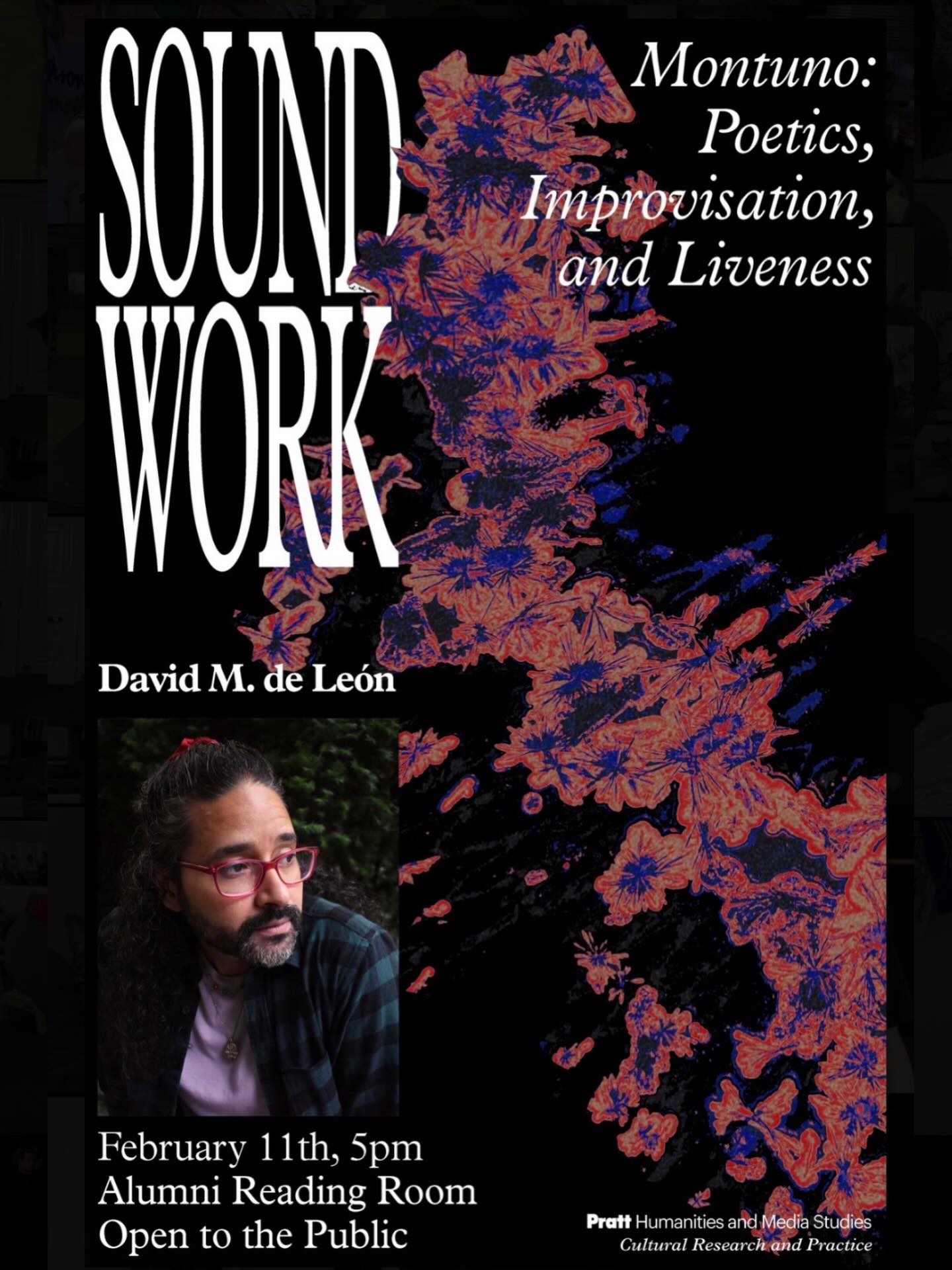 Cool event in the ARR in a few weeks!
On behalf of the Cultural Research and Practice Lab, Dalia Davoudi and Shayla Lawz invite you to our first event of the semester, a talk and performance by David M. de León on Montuno: Poetics, Improvisation, and Liveness.