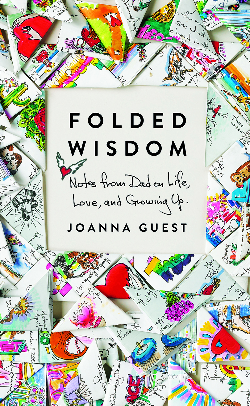 Book Cover for Folded Wisdom: Notes from Dad on Life, Love, and Growing Up