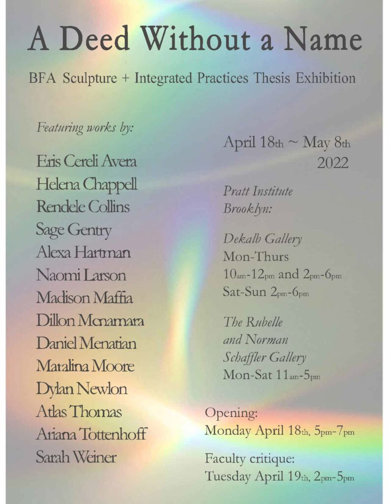 Poster for BFA Sculpture Integrated Practices Thesis exhibition.