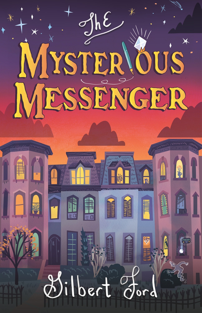 Book cover of The Mysterious Messenger, with illustration of row of townhomes illuminated at night, a ghostly figure crossing their yard