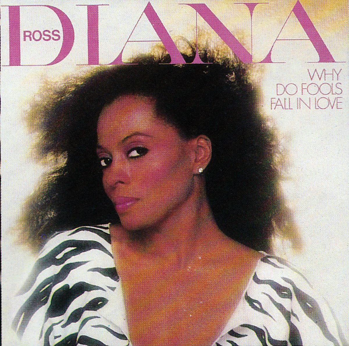 Record cover of Diana Ross’s Why Do Fools Fall in Love, with the singer in a black-and-white blouse posed before glowing light