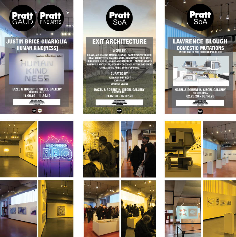 Exhibitions: Justin Brice Guariglia, Human Kind[ness], 11/06/2019–11/24/2019, Hazel & Robert H. Siegel Gallery; Exit Architecture, 01/02/2020–02/07/2020, Hazel & Robert H. Siegel Gallery; Lawrence Blough, Domestic Mutations In the Age of the Sharing Paradigm, 02/20/2020–03/14/2020, Hazel & Robert H. Siegel Gallery