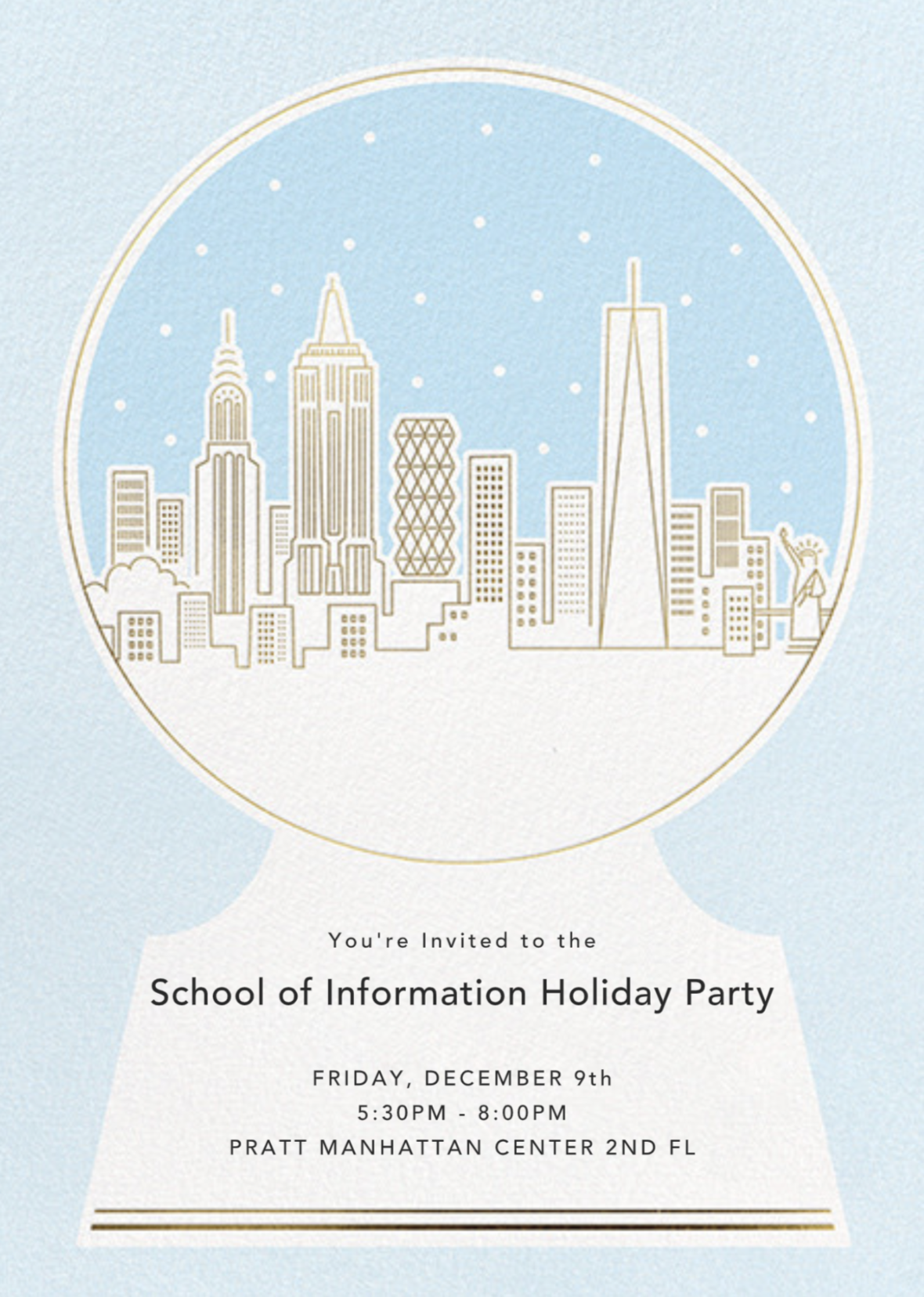 Poster with a snowglobe graphic with the New York City skyline enclosed inside. The poster reads