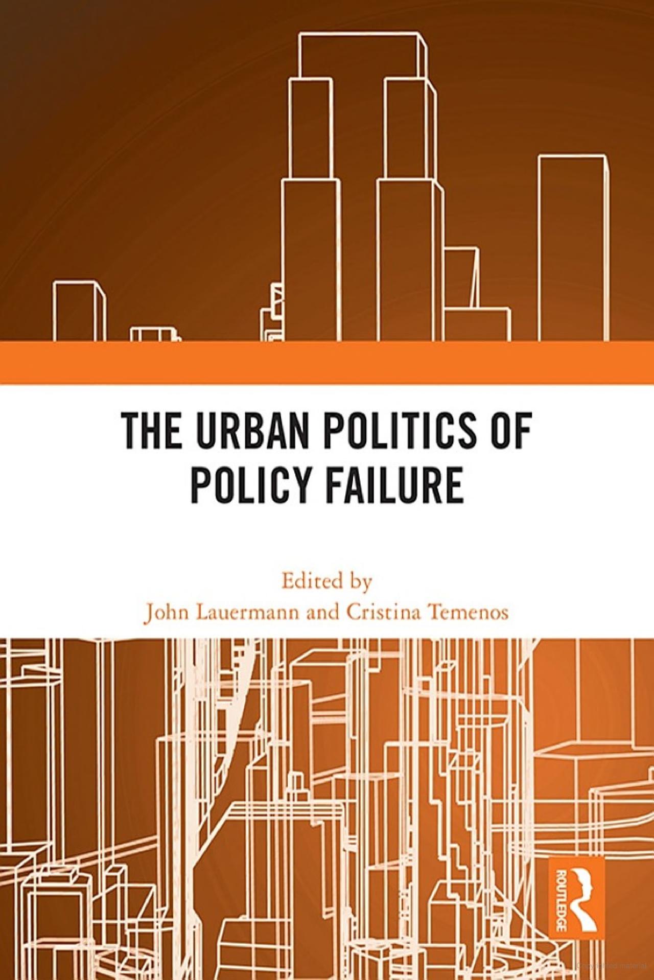Book cover with text reading The Urban Politics of Policy Failure over line illustration of cityscape