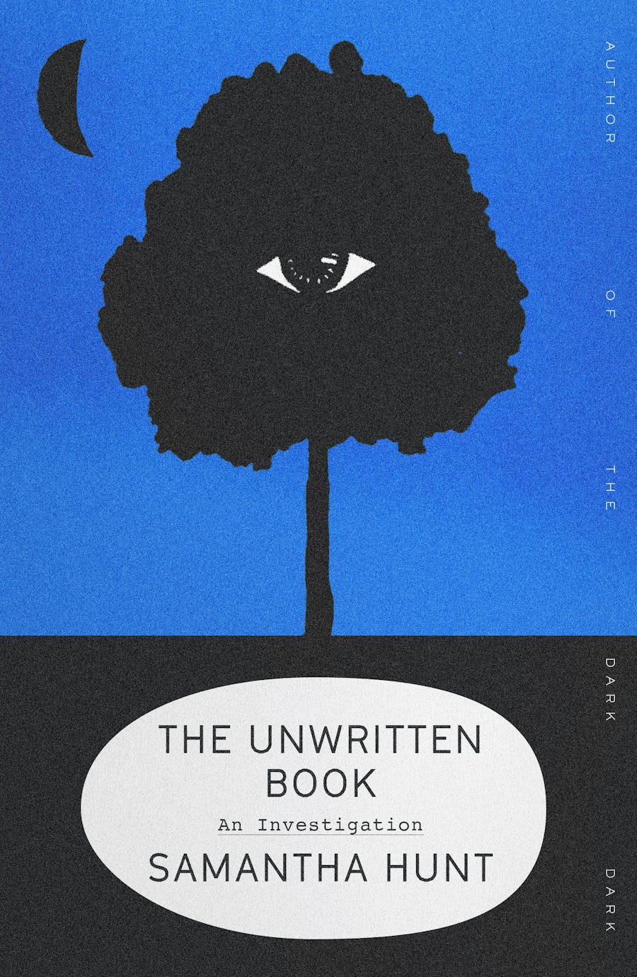 Book cover with text reading The Unwritten Book under illustration of a tree with an eye under a crescent moon