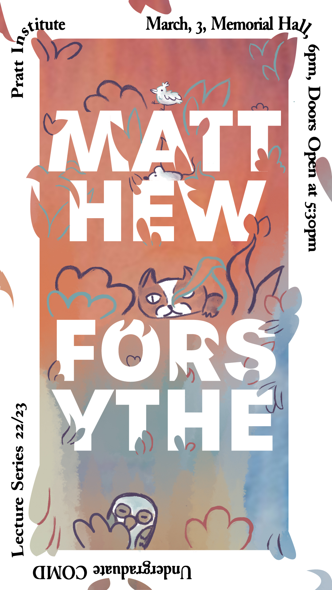 Poster for the Undergraduate Communications Design Lectures Series: Matthew Forsythe. The poster is rendered in red and blue watercolors with large font format.