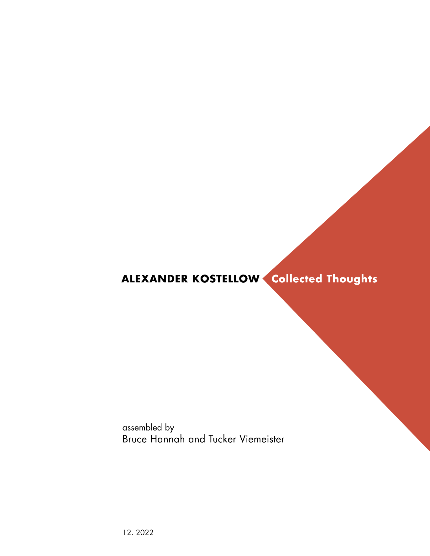 The cover for “Alexander Kostellow: Collected Thoughts,” with a largely white background and a red triangle on the right side.