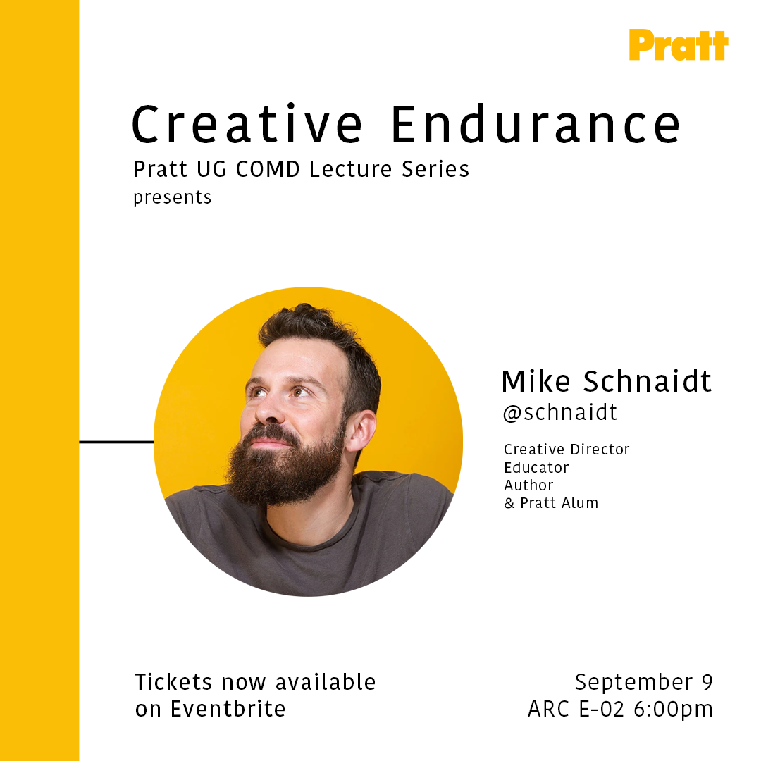 An event where Mike Schnaidt will be talking about his book creative endurance. Hosted by Pratt Institute and will be held Monday September 9th at 6:00pm. Location ARC E-02 and open to the public.