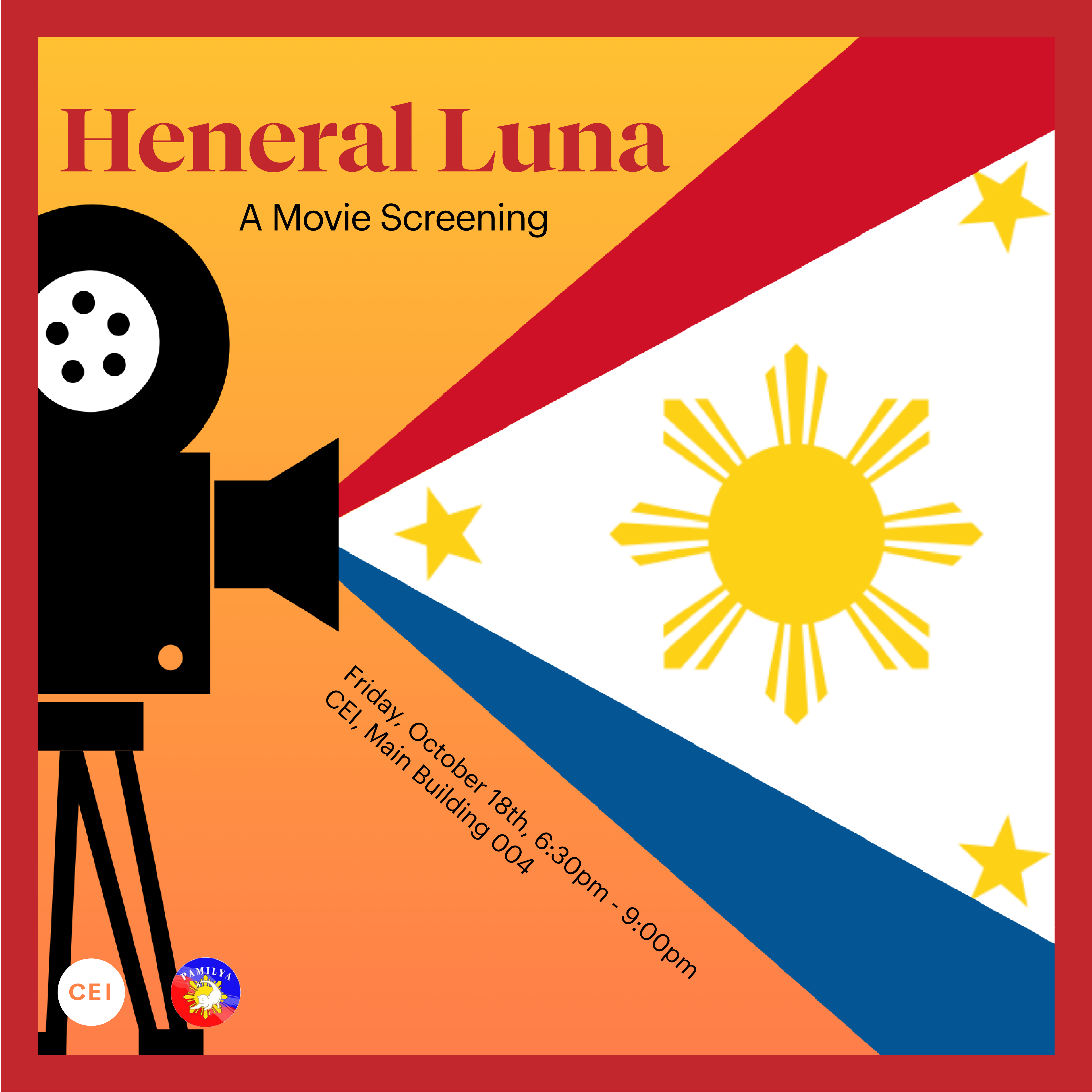 This image is a promotional poster for a movie screening of *Heneral Luna*. The design features a stylized film projector on the left side, projecting light that transforms into the Philippine flag. The upper portion of the poster prominently displays the text