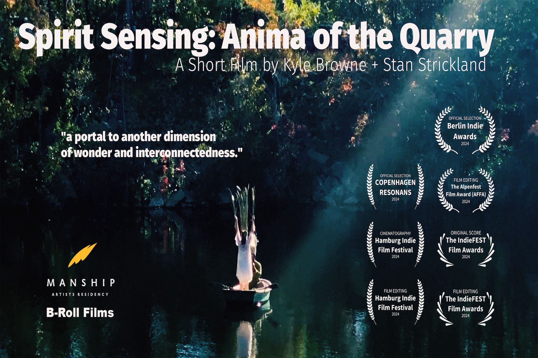 Promotional poster for a short film, Spirit Sensing: Anima of the Quarry, with white text overlaid atop a film still of two distant figures in a boat surrounded by trees. On the right side, the poster lists seven festival recognitions the film has received.