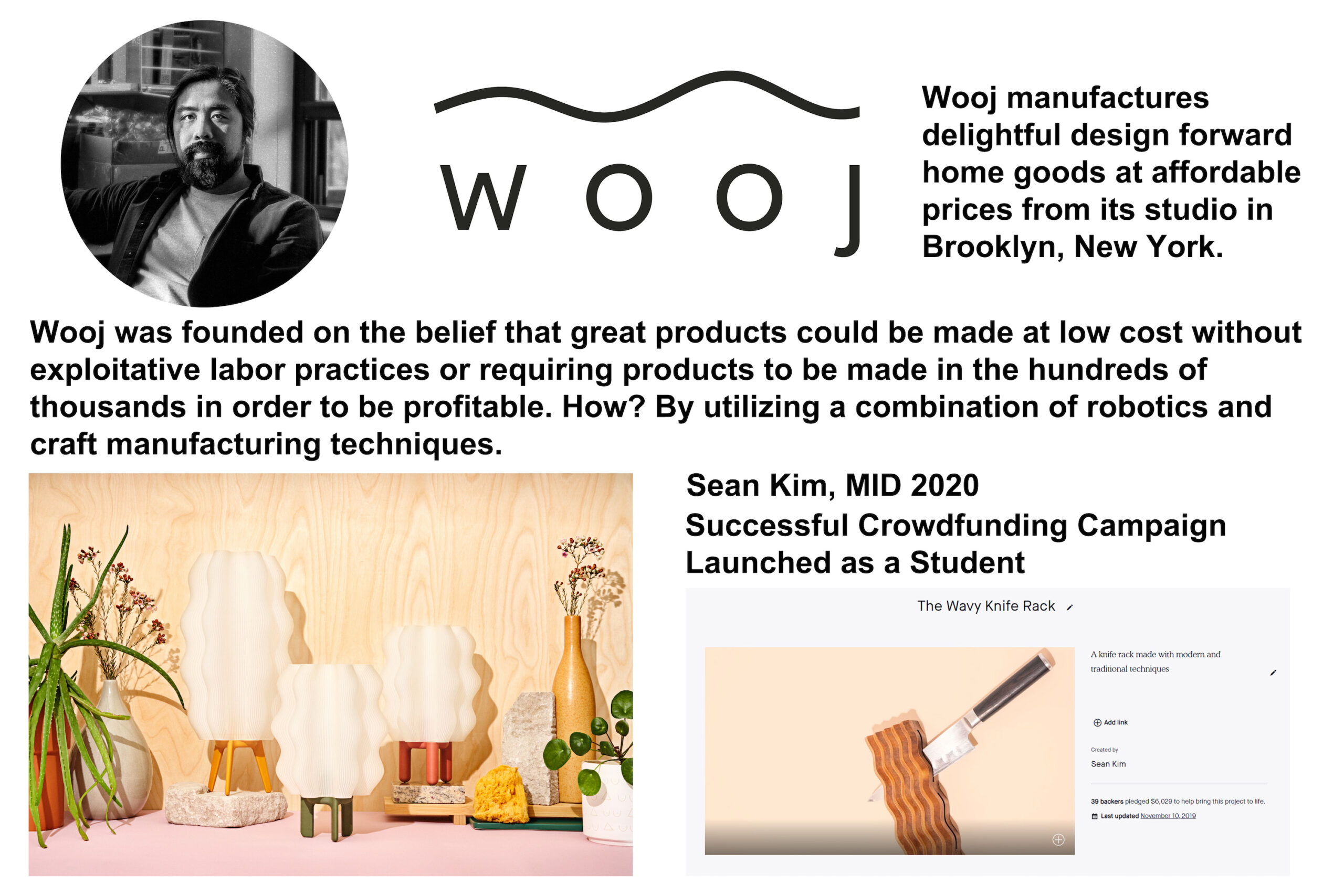 Promotional collage for Wooj, a Brooklyn-based design brand founded by Sean Kim. Includes a black and white portrait of Kim, Wooj’s logo, a description of their ethical production philosophy, and a product photo showcasing sculptural home goods on a wooden surface. On the right, a crowdfunding campaign screenshot displays a wooden knife rack product with funding details.