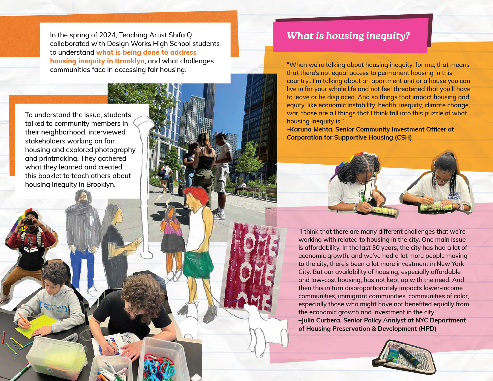 A page with a collage of students and illustrations overlaid on a city background. Text explains a 2024 project with Design Works High School students exploring housing inequity in Brooklyn. Includes quotes from Karuna Mehta and Julia Curbera defining housing inequity and its systemic causes.