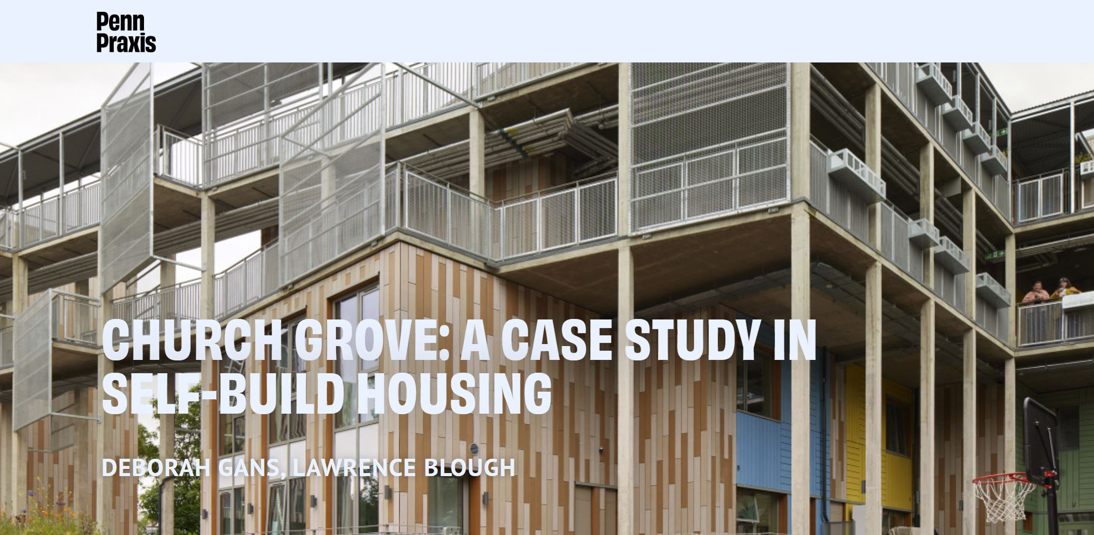 A modern multi-story building featuring a mix of materials including concrete and colored wooden panels. The structure has multiple balconies with metal railings and large windows. A basketball hoop is visible in the foreground. The title "Church Grove: A Case Study in Self-Build Housing" is prominently displayed, along with the authors' names, Deborah Gans and Lawrence Blough, at the bottom.
