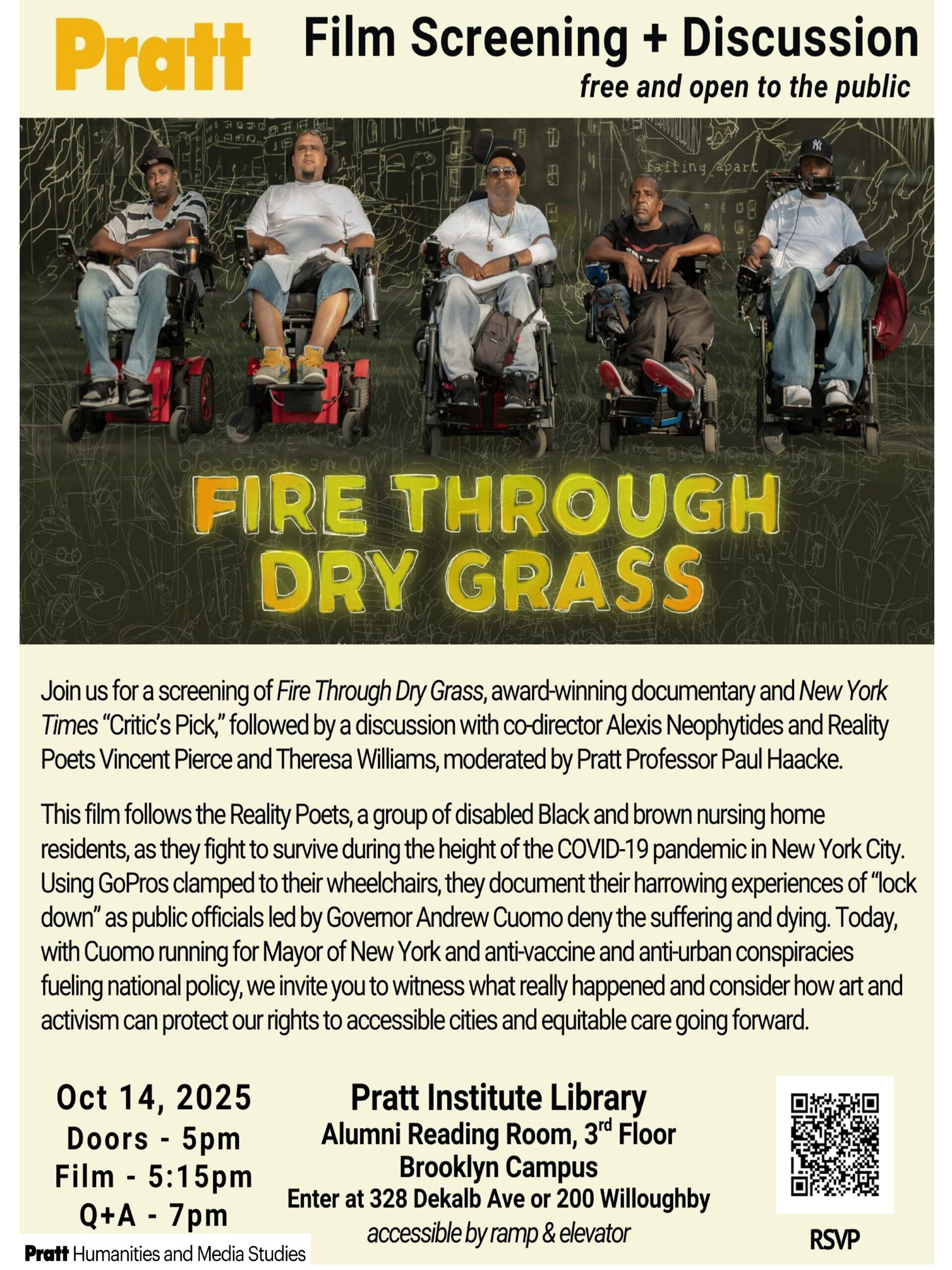 A promotional poster for a film screening titled "Fire Through Dry Grass" at Pratt Institute, featuring four individuals in wheelchairs. The event is free and open to the public, scheduled for October 14, 2025. It includes a film screening at 5:15 PM and a Q&A session at 7 PM. The film follows disabled Black and brown nursing home residents during the COVID-19 pandemic, documenting their experiences. The venue is accessible via ramp and elevator.