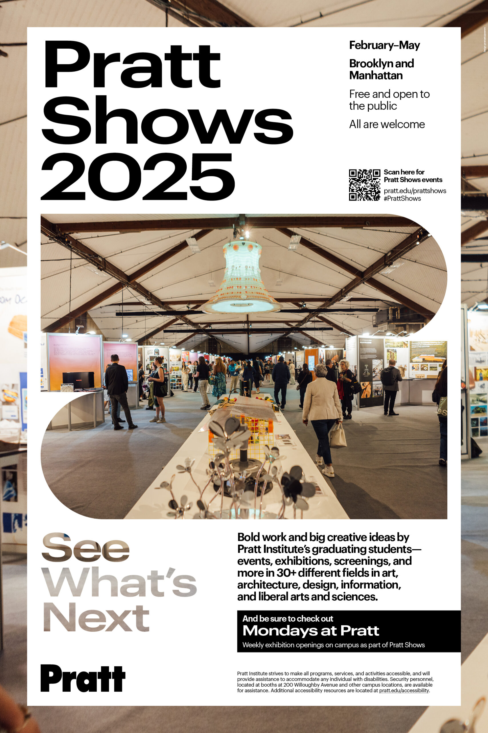 A large exhibition space filled with people viewing displays and artwork. The venue features high ceilings supported by wooden beams and a colorful hanging light fixture. Various booths showcase creative projects and installations. Text overlays provide details about the Pratt Shows 2025, including event dates, location, and accessibility information. A QR code is included for more event details.