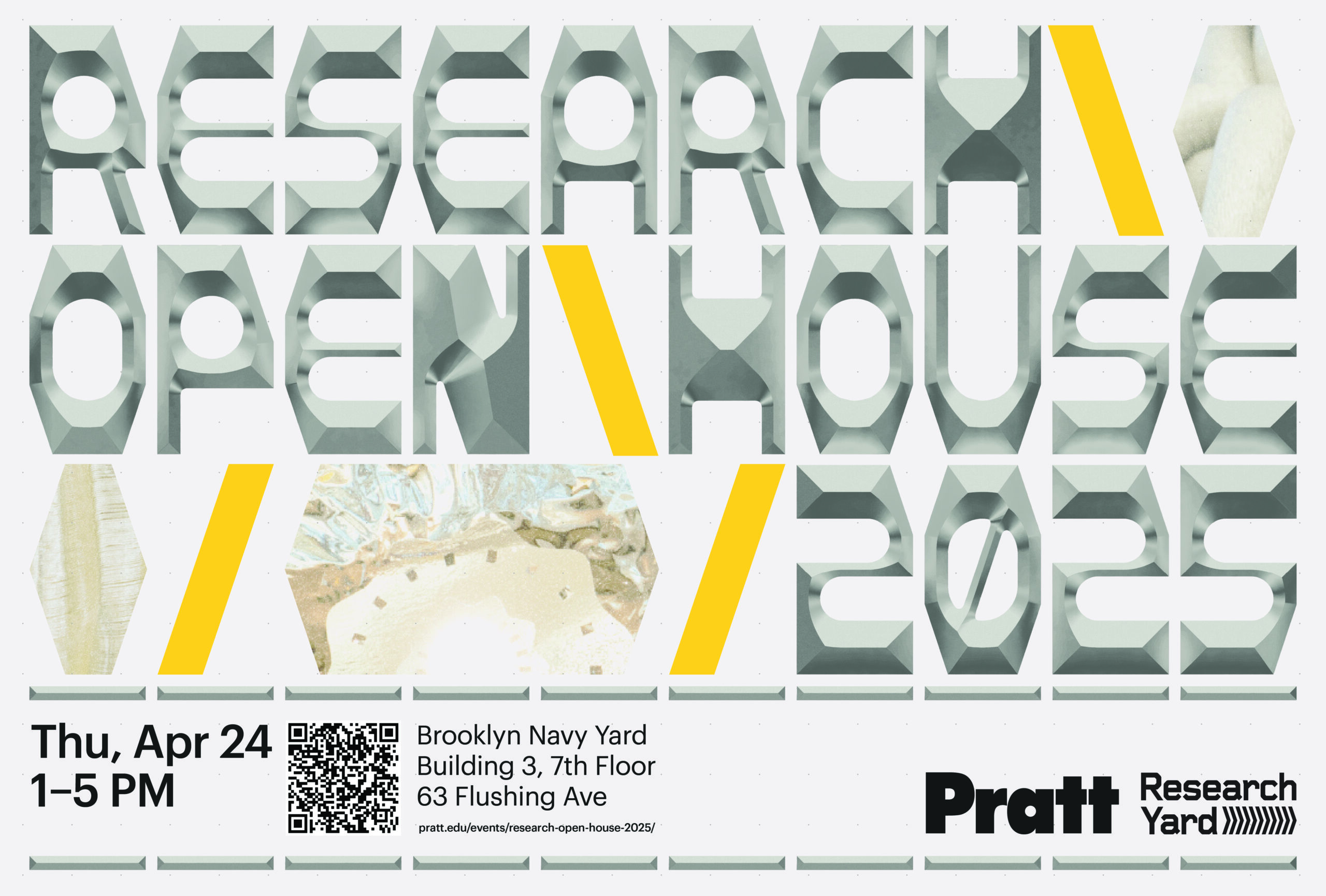 A poster for the Pratt Research Open House 2025 featuring stylized text that reads "RESEARCH OPEN HOUSE 2025." The event details include "Thu, Apr 24, 1-5 PM" and location information: "Brooklyn Navy Yard, Building 3, 7th Floor, 63 Flushing Ave." A QR code is displayed for more information. The design incorporates geometric shapes and a modern aesthetic.