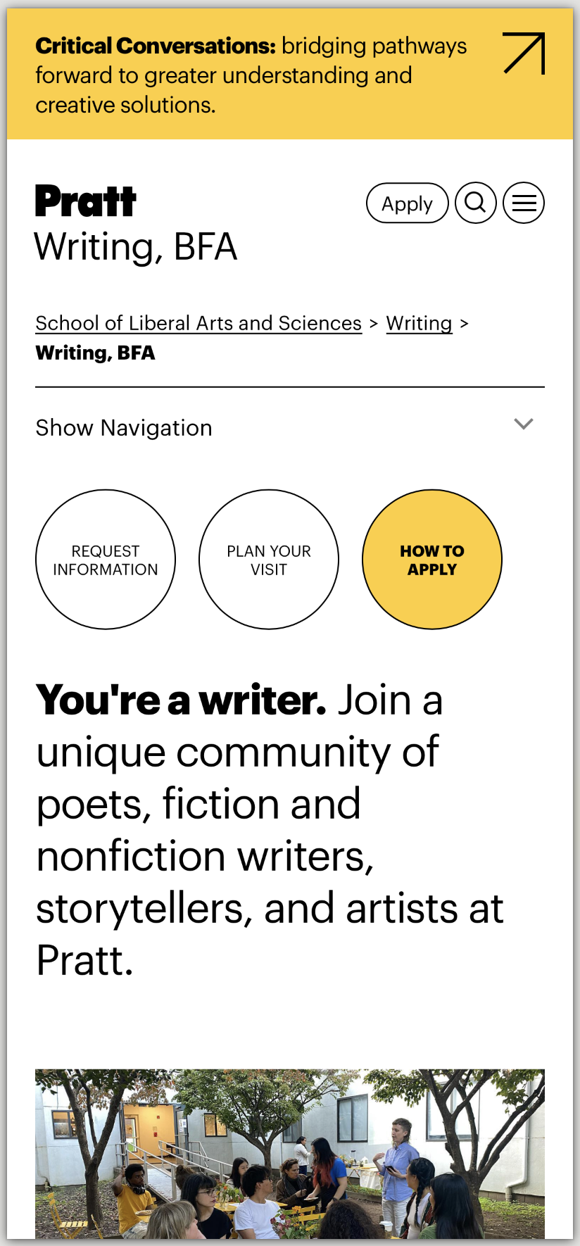 A webpage preview for Pratt’s BFA in Writing program, featuring a tagline about "Critical Conversations." It includes a navigation menu with options to "Request Information," "Plan Your Visit," and "How to Apply." Below is a description inviting potential students to join a community of writers and artists. In the background, a group of diverse individuals interacts outdoors under trees, suggesting a community atmosphere.