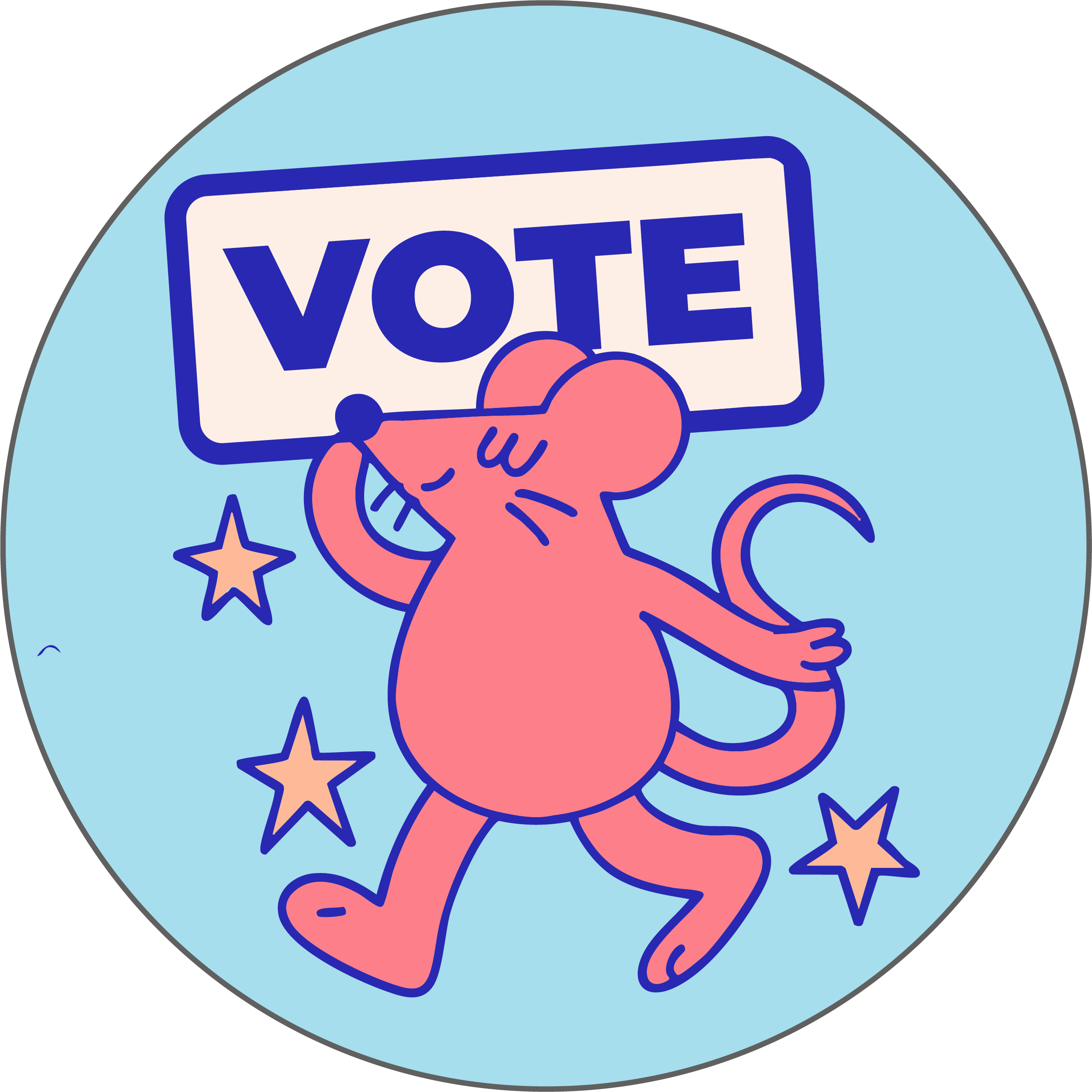 A circular sticker design with a light blue background. At the center, a pink cartoon mouse outlined in dark blue marches proudly while holding a rectangular sign that reads “VOTE” in bold, uppercase dark blue letters. Three orange stars surround the mouse, adding a celebratory feel to the design.