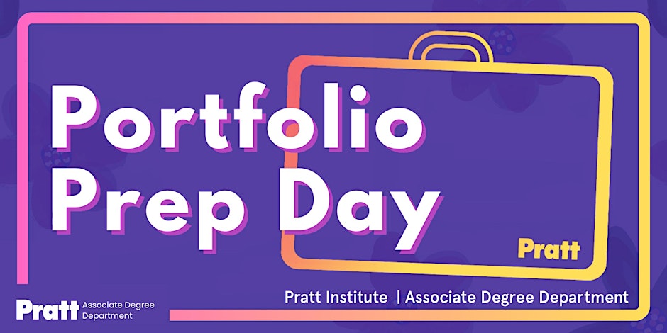 A vibrant promotional graphic for Pratt Institute’s Associate Degree Department advertising “Portfolio Prep Day.” The design features a bold purple background with subtle abstract shapes and soft circular patterns. Large white text with a pink-and-yellow drop shadow reads “Portfolio Prep Day,” centered prominently. To the right of the text is an outlined illustration of a suitcase in a gradient of orange, yellow, and pink, symbolizing preparation and readiness; the word “Pratt” appears inside the suitcase outline. A thick rectangular border in the same gradient frames the entire graphic. Along the bottom, the Pratt logo appears on the left with the words “Associate Degree Department,” and on the right is the text “Pratt Institute | Associate Degree Department.” The tone is friendly, energetic, and geared toward prospective or current students preparing their design portfolios.