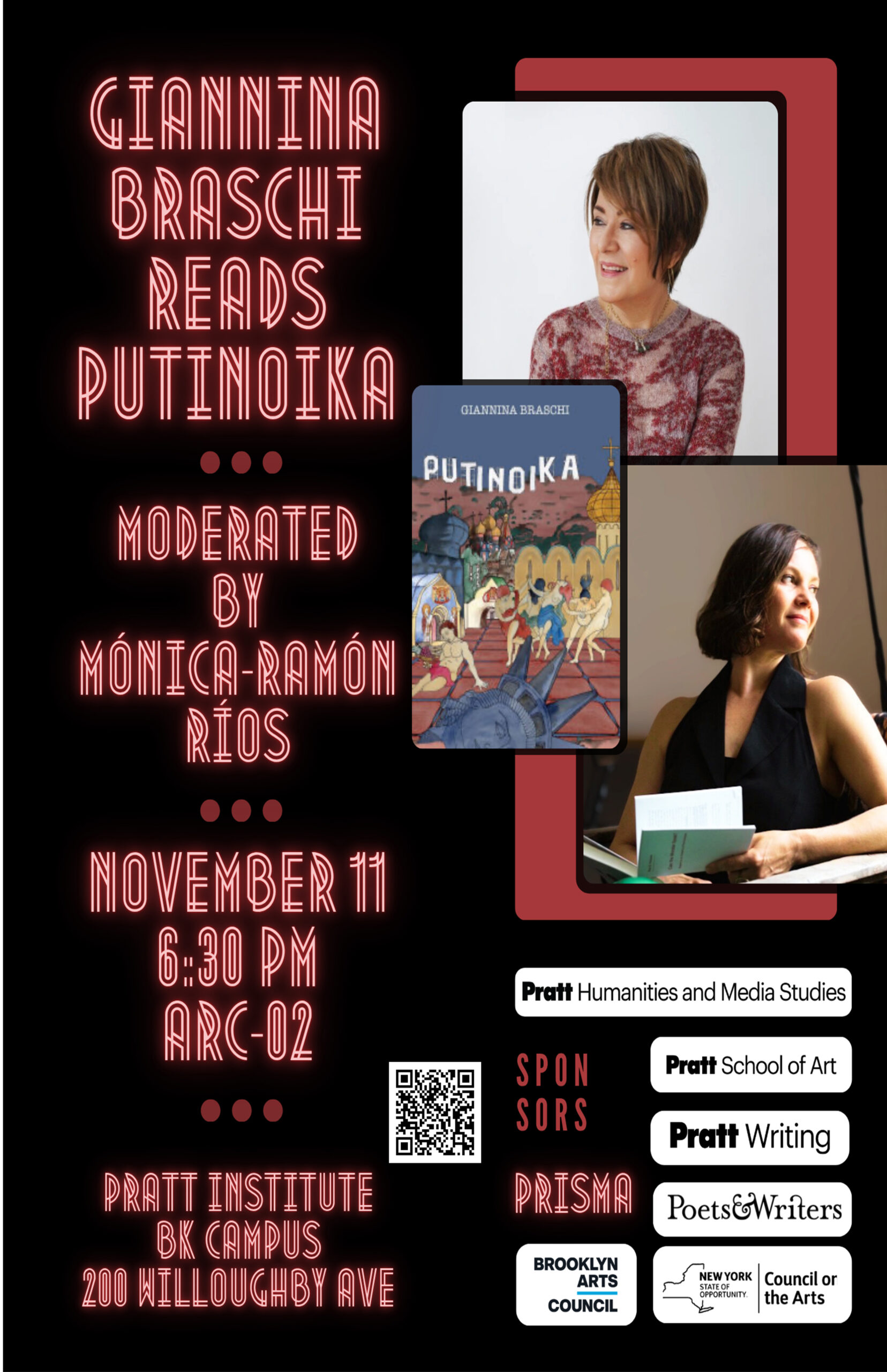 Graphic promoting an event featuring Giannina Braschi reading from her work "Putinoika," moderated by Mónica-Ramón Ríos. The event is scheduled for November 11 at 6:30 PM in ARC-02 at Pratt Institute, Brooklyn campus. The design includes images of the speakers and sponsor logos, with a black background and neon text elements. Details about the location and QR code for further information are included.