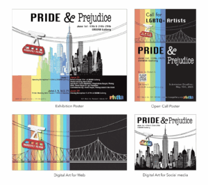 A grid of four graphic designs promoting a Pride-themed exhibition called “Pride & Prejudice.” The top-left is an exhibition poster featuring a rainbow-colored New York skyline and a Roosevelt Island cable car overhead. The top-right is an open call poster with rainbow stripes and a bridge illustration. The bottom-left is a web graphic showing a cable car above a split rainbow-and-black background. The bottom-right is a social media graphic with a monochrome skyline and a small rainbow cable car. Event dates, gallery addresses, and contact details are included.