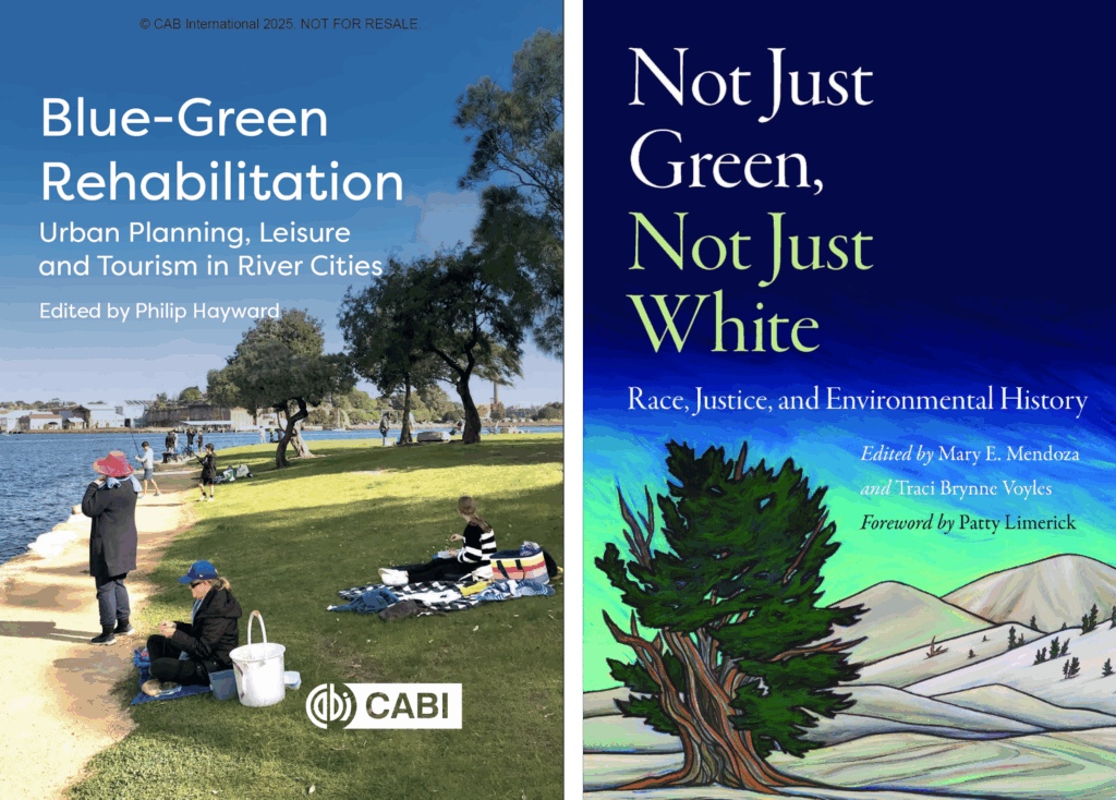 The cover of “Blue-Green Rehabilitation: Urban Planning, Leisure and Tourism in River Cities” shows people fishing and relaxing by a river on a sunny day. The cover art for “Not Just Green, Not Just White” depicts an illustration of a tree in front of a mountain landscape with a blue and green sky.